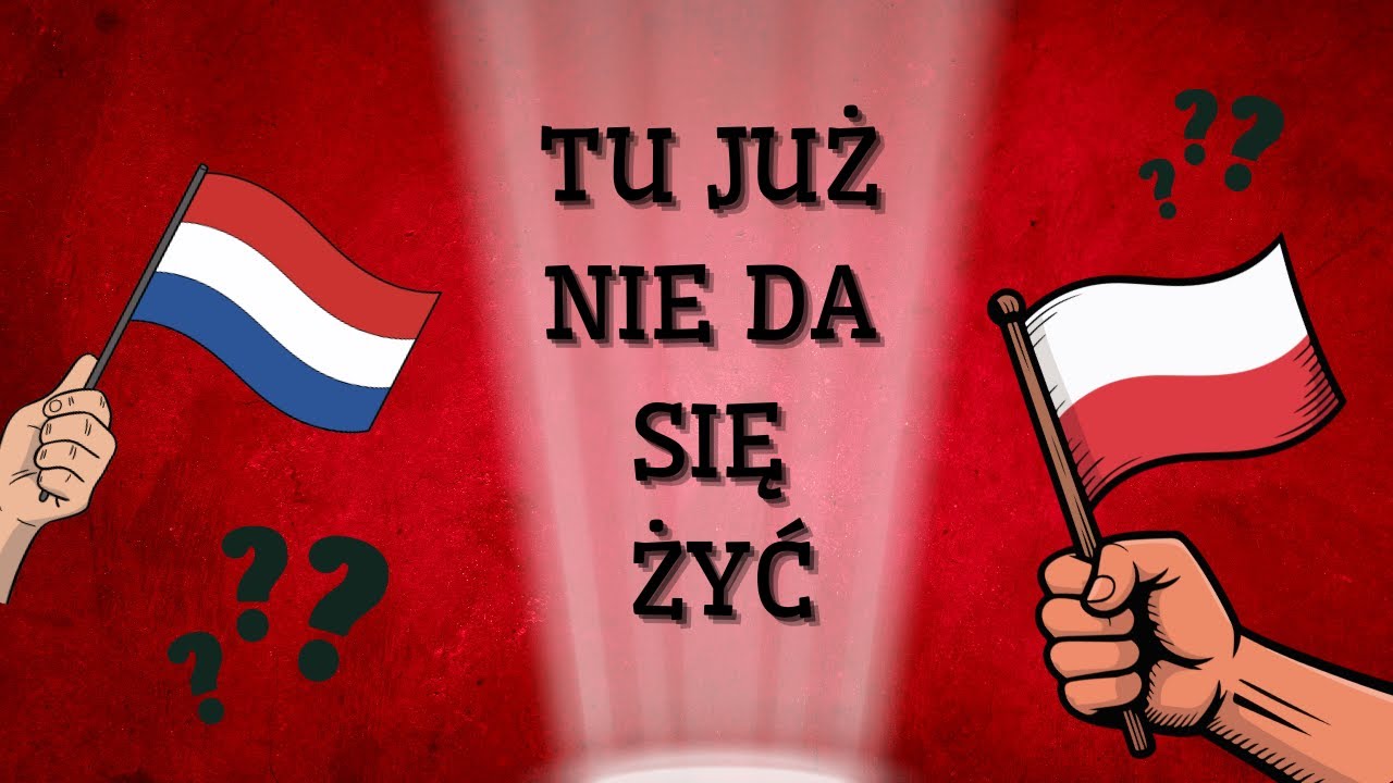 Holandia JUŻ się nie opłaca? Polacy m&oacute;wią wprost: Holandia idzie w d&oacute;ł, Polska w g&oacute;rę!