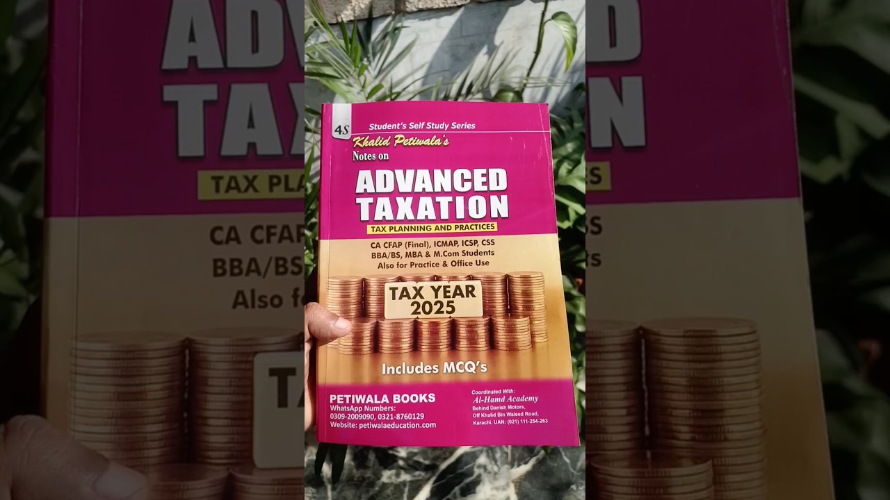 khalid petiwala advanced taxation 2025 