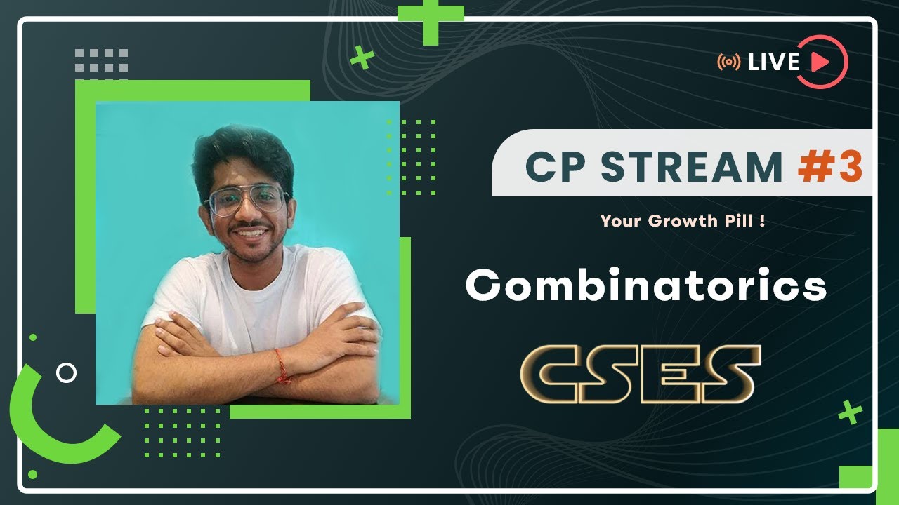 🔴  Combinatorics from CSES | Competitive Programming Live Streams | Vivek Gupta Learning Series