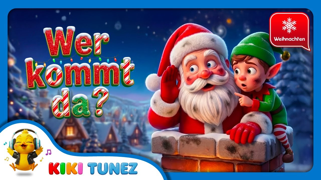 Deutsche Weihnachtslieder für Kinder 🎄 Weihnachtsmann auf dem Dach (Up on the Housetop)