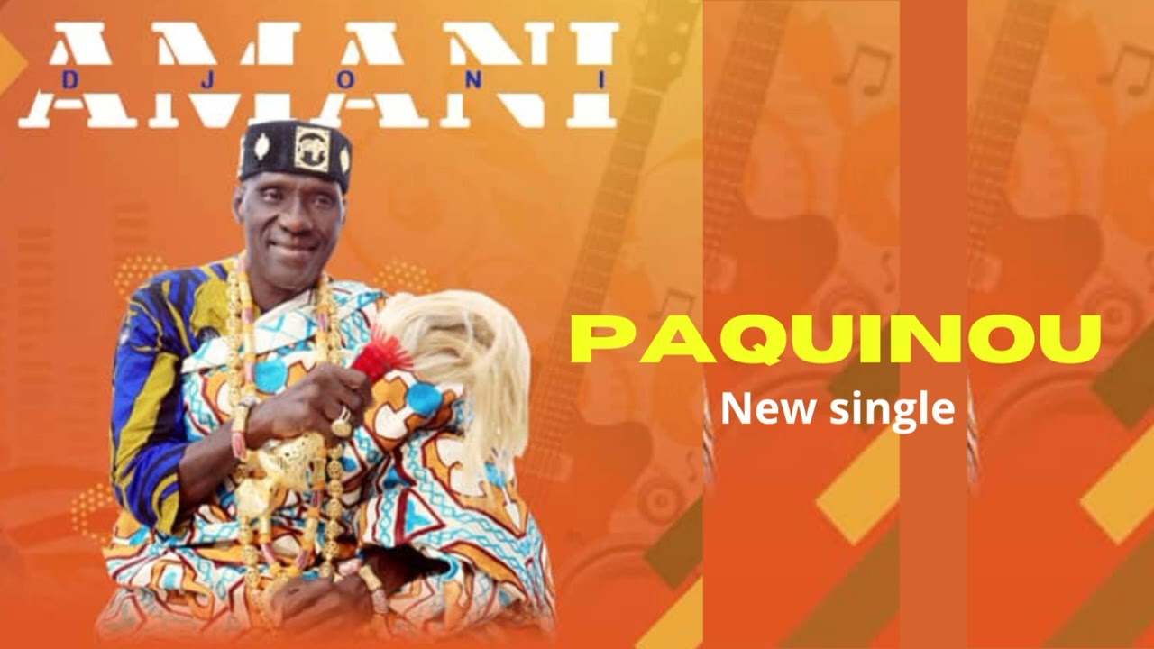 AMANI DJONI - PAQUINOU