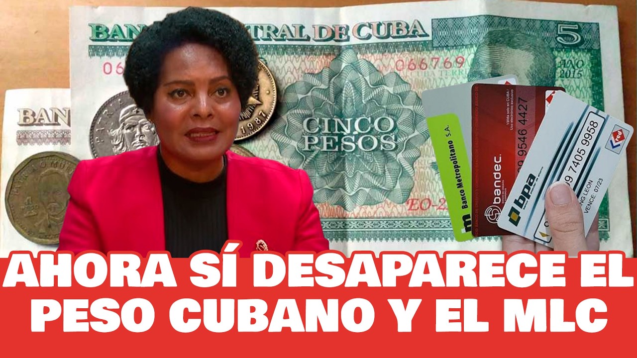 🤑 ADI&Oacute;S al PESO cubano y al MLC: Tu SALARIO acaba de DESAPARECER hoy 🚨