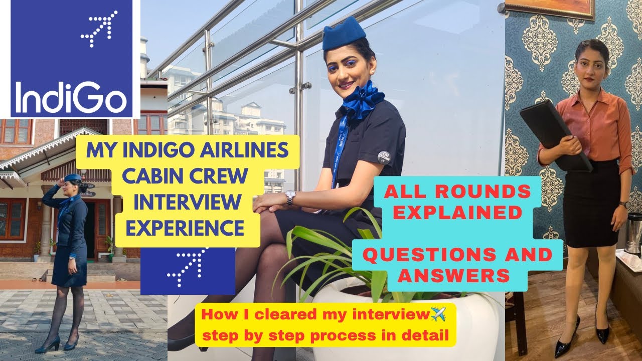 MY INTERVIEW EXPERIENCE || Cabin crew interview Questions and Answers || Indigo Airlines-All rounds