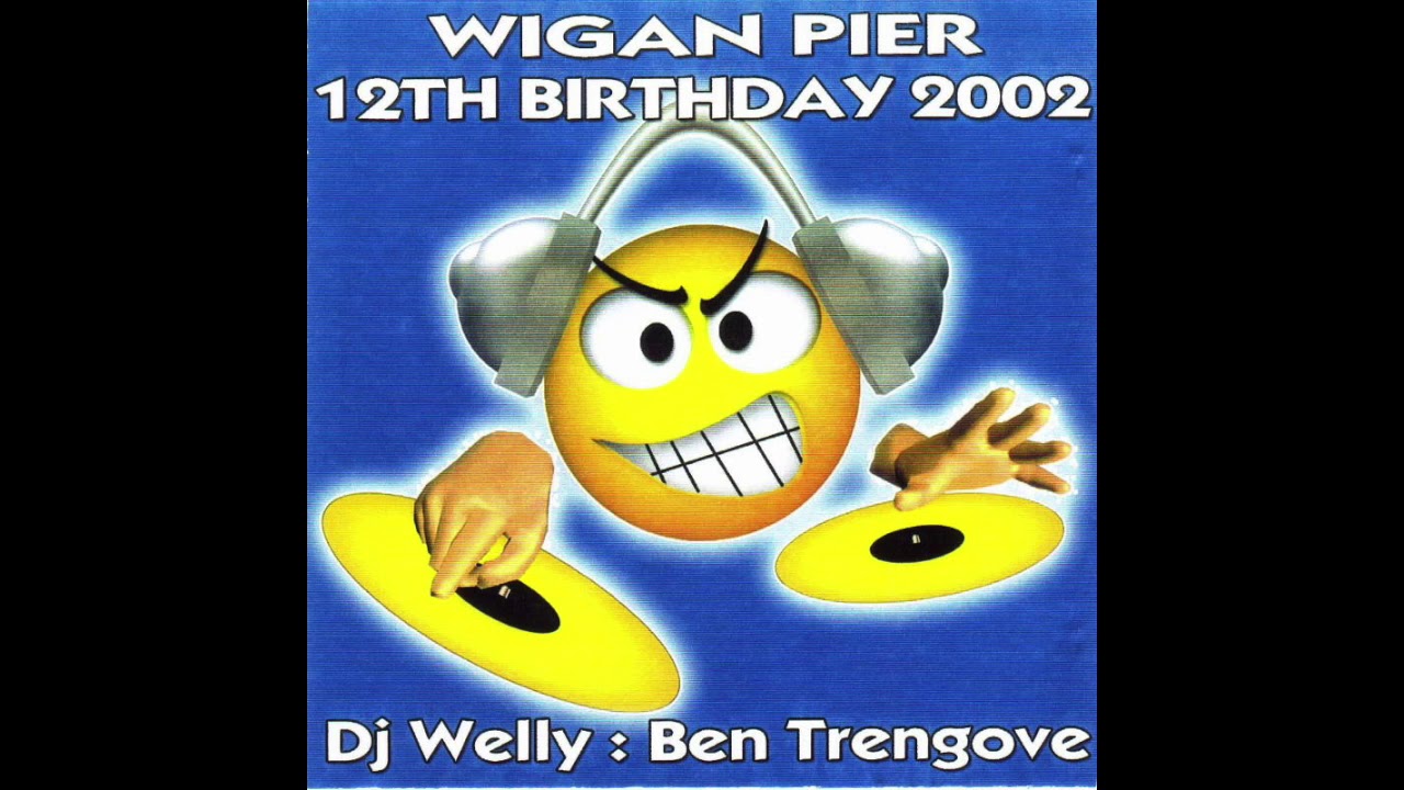 Wigan Pier 12th Birthday 2002 - DJ Welly & Ben Trengove CD 2 DJ Ben T