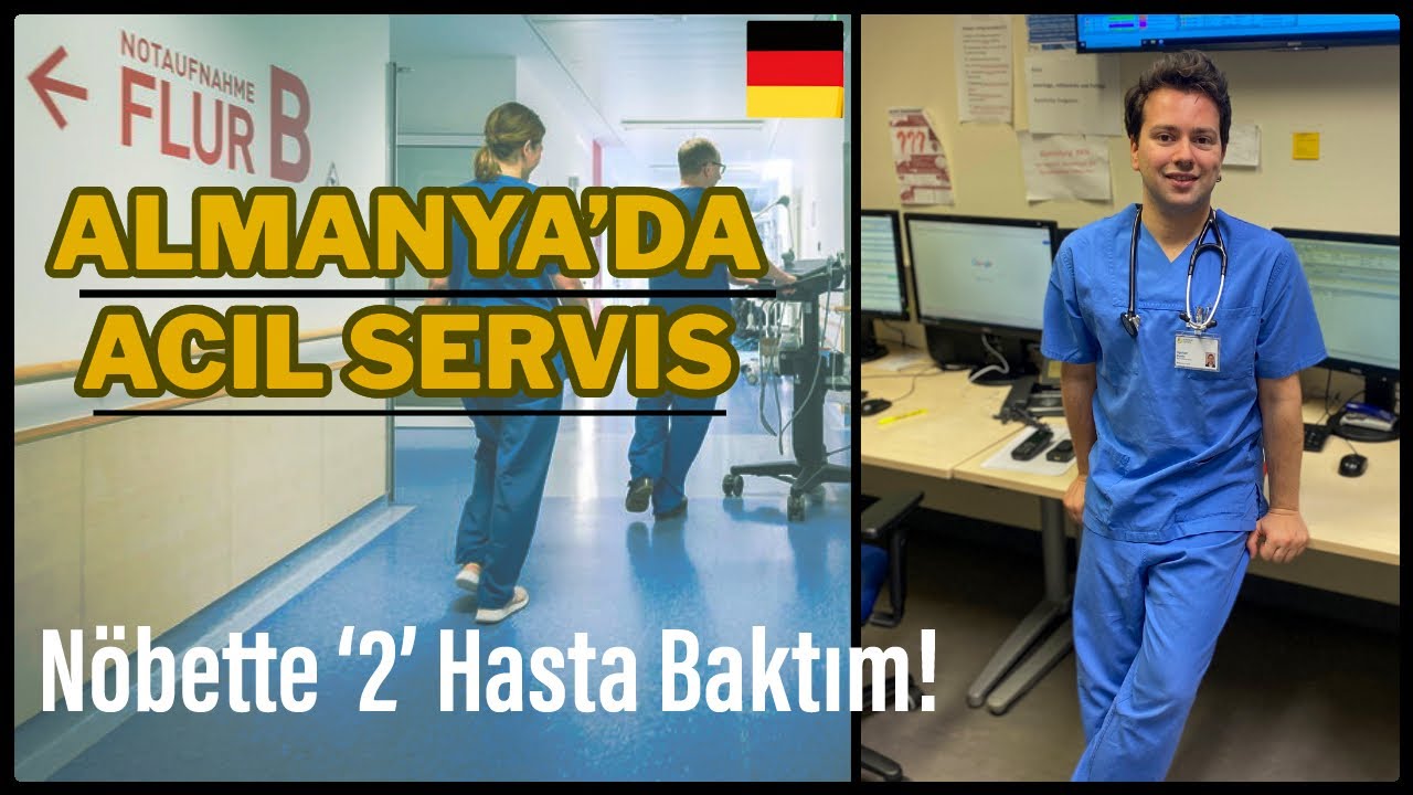 Sadece 2 Hasta Baktım! Almanya'da Acil Servis Doktorluğu Nasıl Olur? Kaç Hasta Girişi?Hasta Profili?