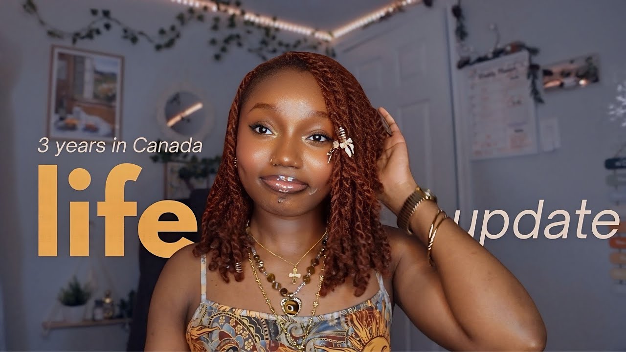my life in Canada after 3 years...(honest update)