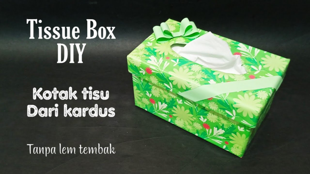 Tissue Box DIY (Tissue Holder) - Kotak tisu dari Kardus - Tempat tisu dari kardus