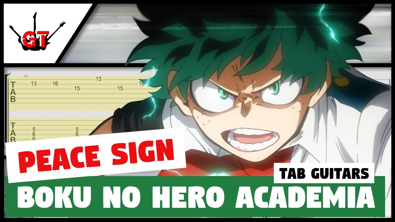BOKU NO HERO ACADEMIA: PEACE SIGN GUITAR TAB (Guitars)【HARD】