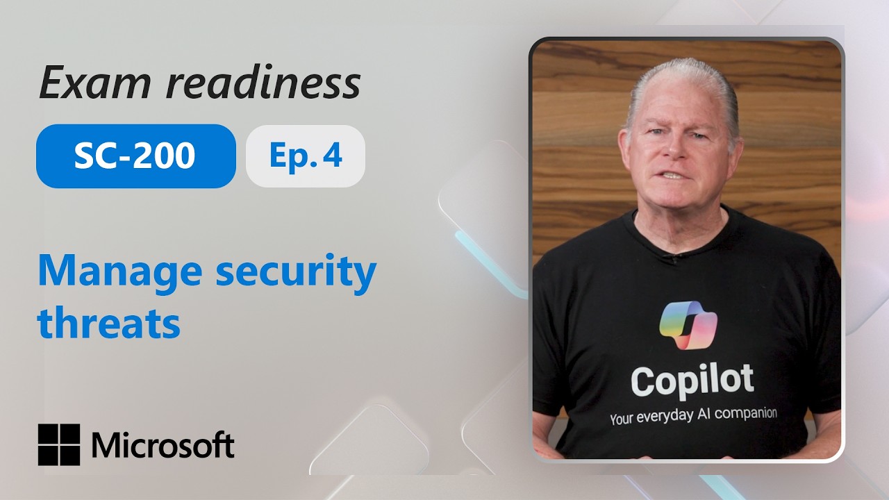 Preparing for SC-200: Manage security threats (Part 4 of 4)