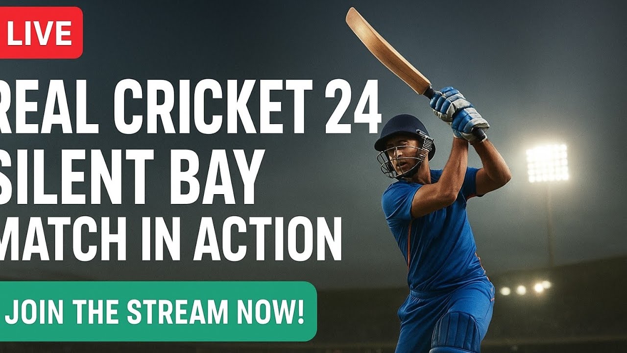 “LIVE 🔴 Real Cricket 24 Gameplay | Ultimate Mobile Match | Silent Bay Live”