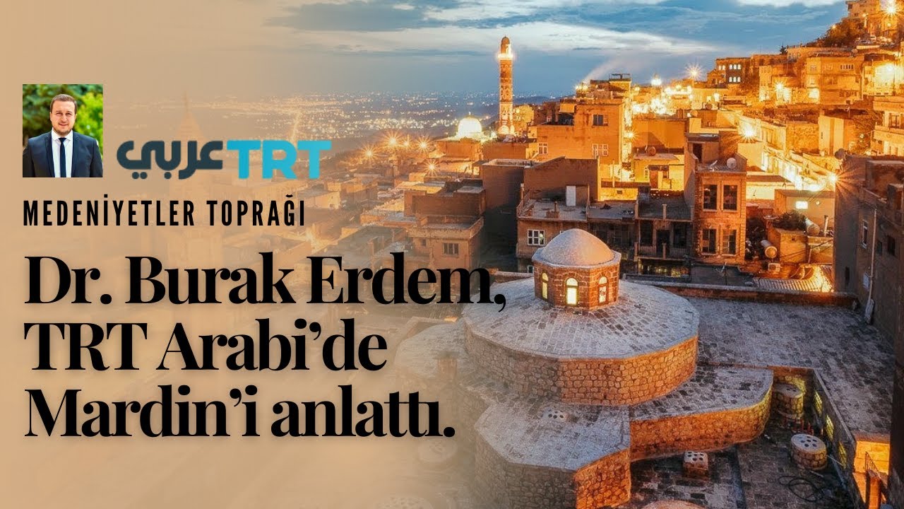 Medeniyetler Toprağı Mardin