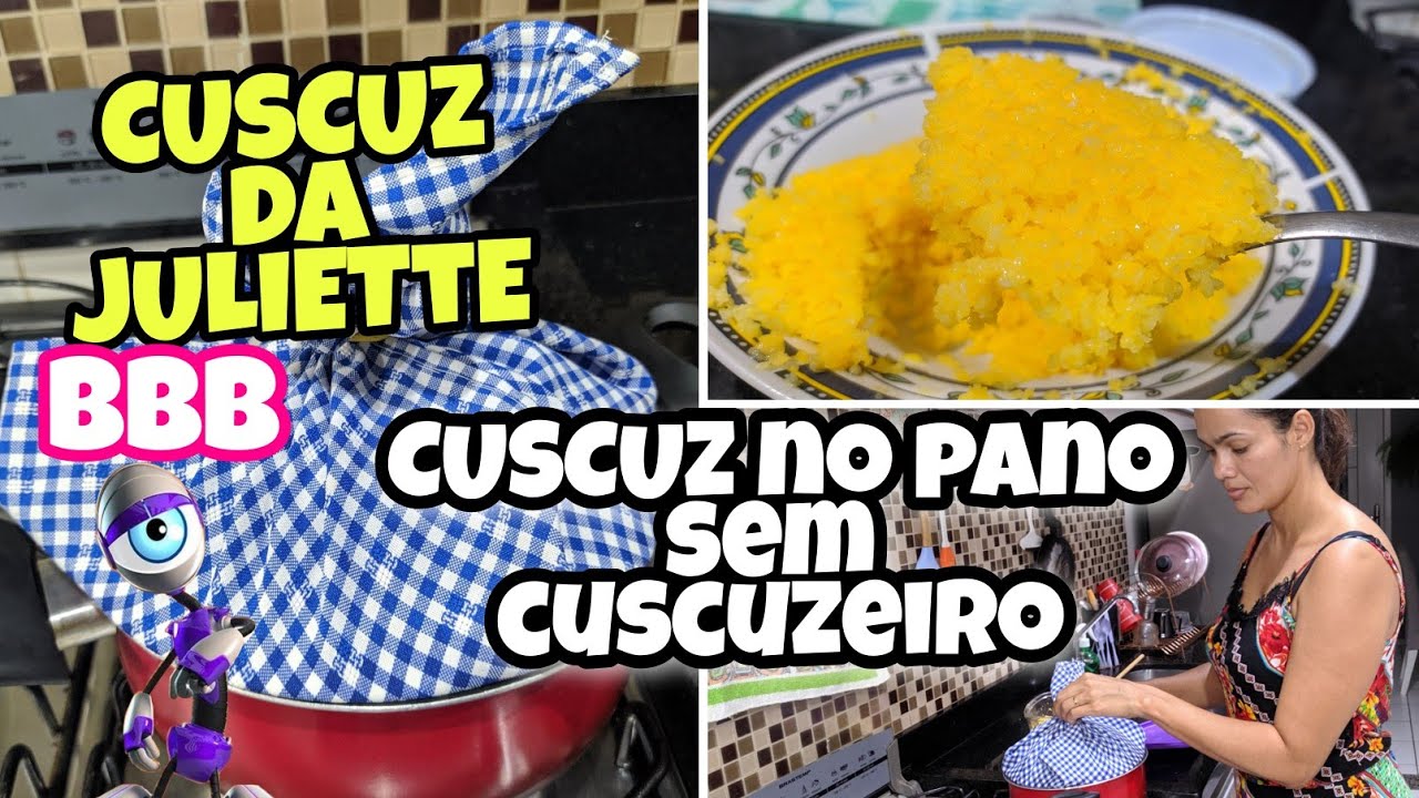 🌵 JULIETTE DO BBB 21 E O CUSCUZ SEM USAR A CUSCUZEIRA (COMO FAZER) @FaRods