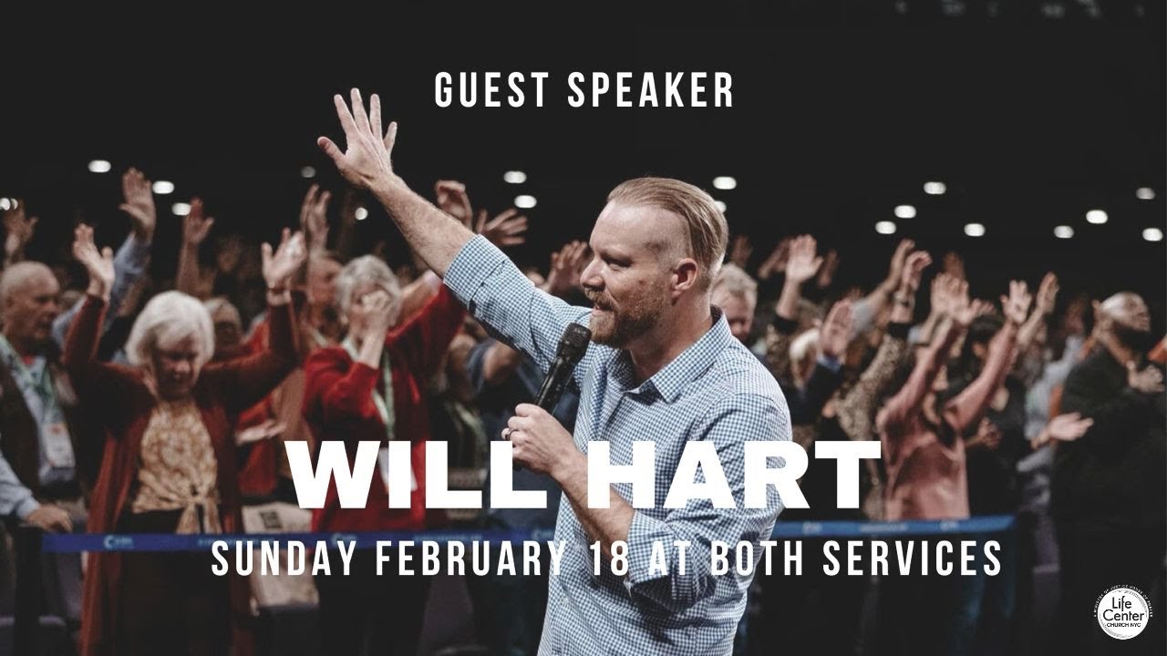 Will Hart | Life Center Church NYC Sunday Service