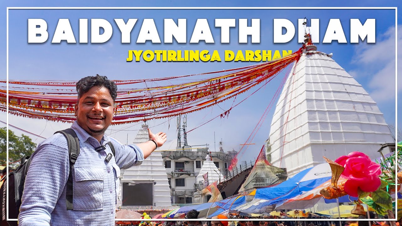 Baidyanath Dham | Baidyanath Dham Darshan | Baidyanath Jyotirlinga Temple | Baba Baidyanath Dham