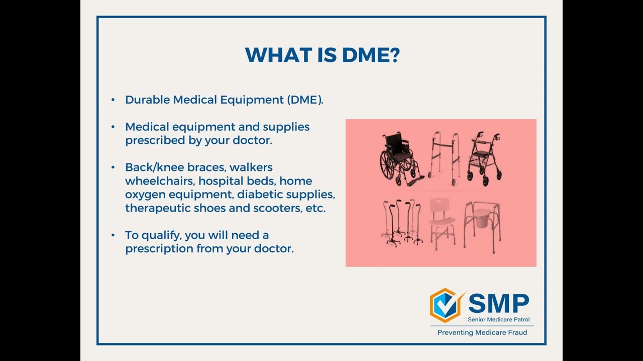 Webinar Wednesdays with SMP   Durable Medical Equipment Fraud & Scams