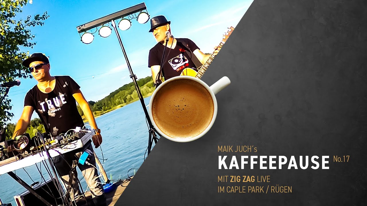 KAFEEPAUSE No 17 mit ZIG ZAG live aus dem CablePark / Zirkow / Rügen