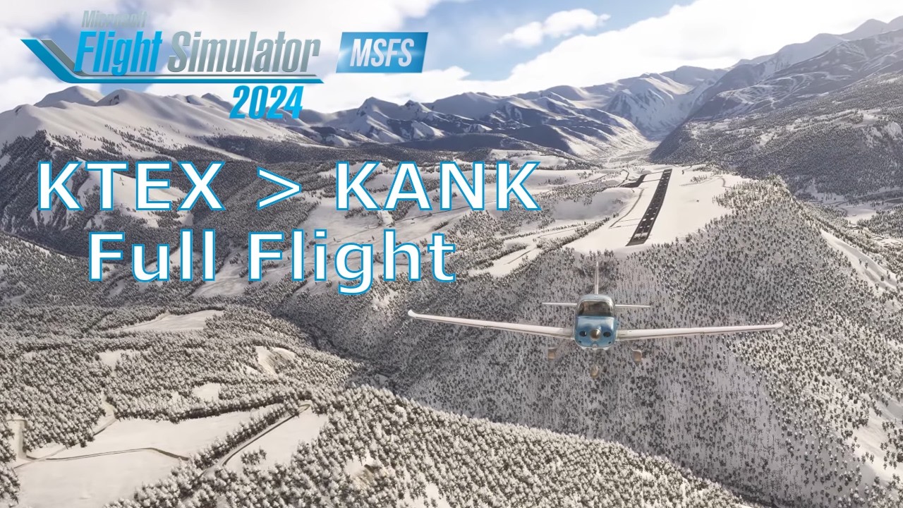 Truckin' Out of Telluride - MSFS 2024 (4K) - KTEX - KANK