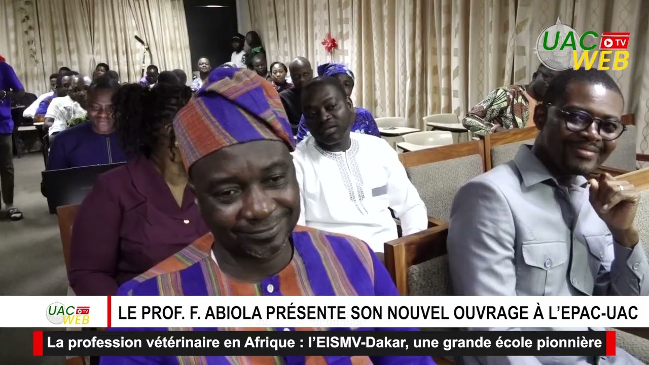 LE PROF. F. ABIOLA PRÉSENTE SON NOUVEL OUVRAGE À L’EPAC-UAC