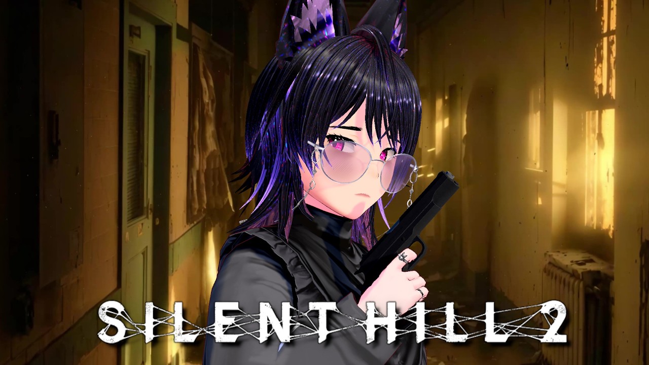 【VTuber】I'm scared of everything and I can't find my wife【Silent Hill 2】
