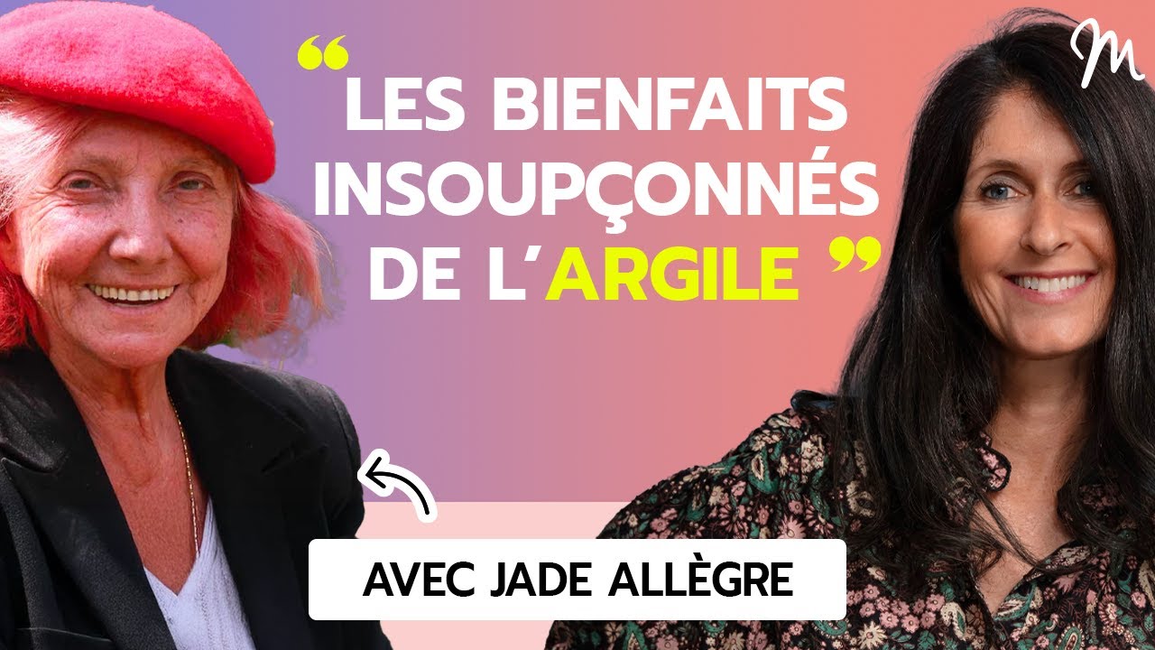 #98 Jade Allègre : L'argile pour renforcer notre immunité