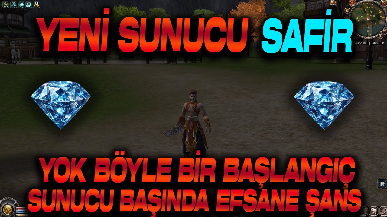 YOK BÖYLE BİR BAŞLANGIÇ METİN2 SAFİR SUNUCUSU #1