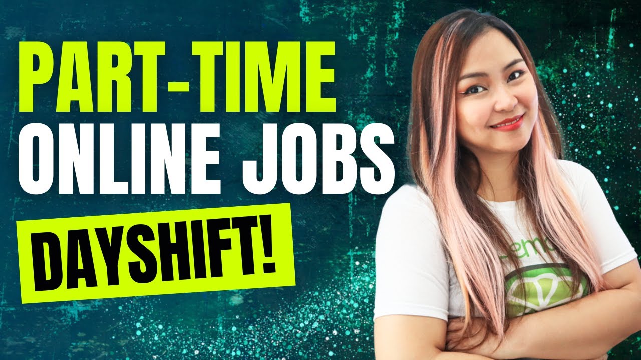 PART-TIME Homebased Job na DAYSHIFT!