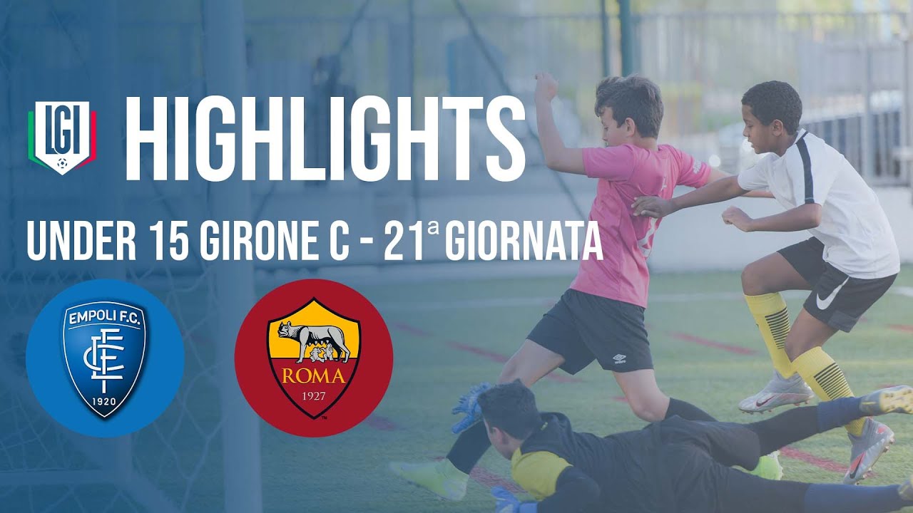 Highlights Empoli-Roma U15 A-B, 21^ giornata stagione 2023-24