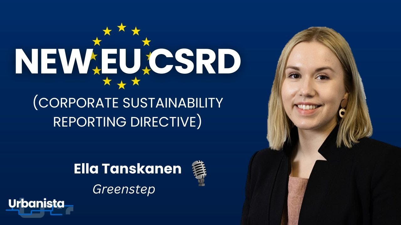 New EU Corporate Sustainability Reporting Directive I URBANISTA ep. 25