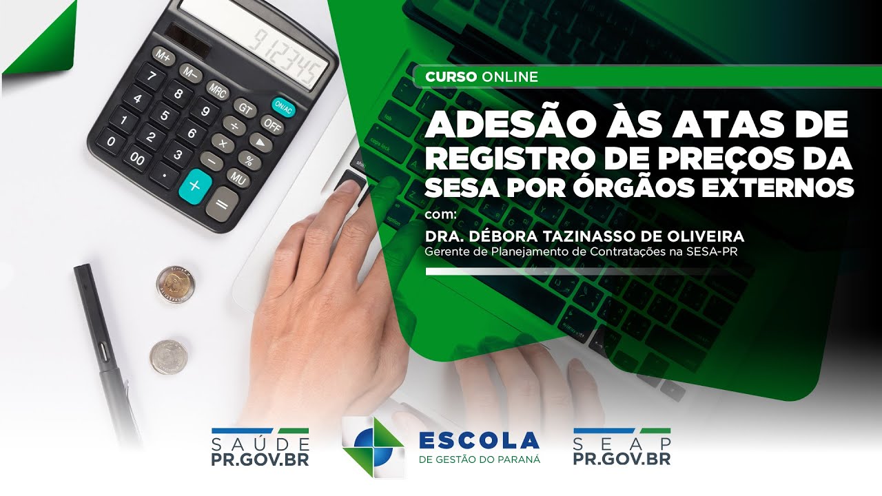 Adesão às Atas de Registro de Preços da SESA por órgãos externos
