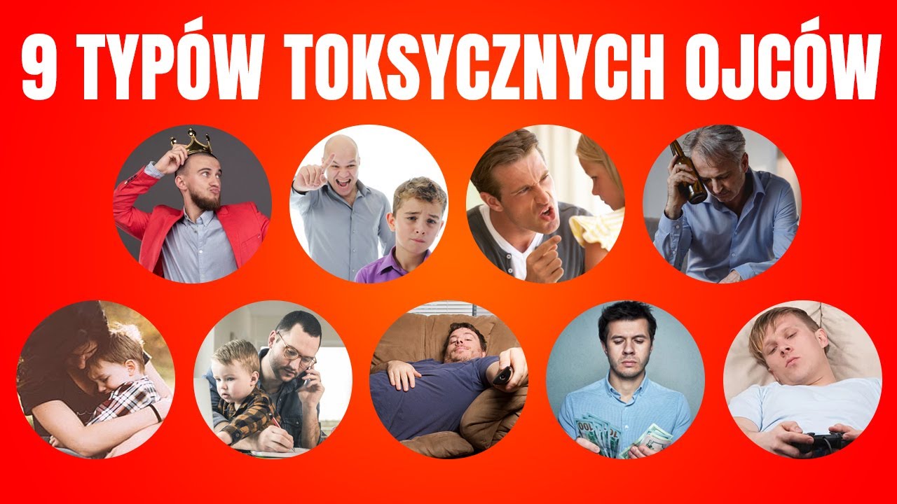 Jak TOKSYCZNY OJCIEC może zniszczyć życie?