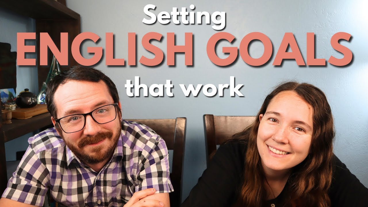 Make Goals Like THIS to Study English Well (+ free pdf guide)