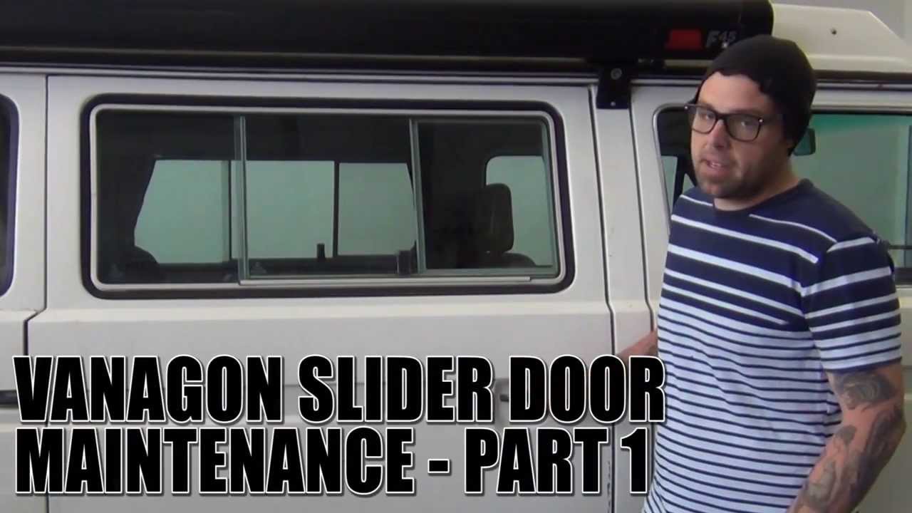GoWesty : Vanagon Slider Door Maintenance - Episode 1