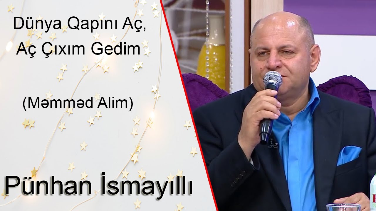 Pünhan İsmayıllı. 