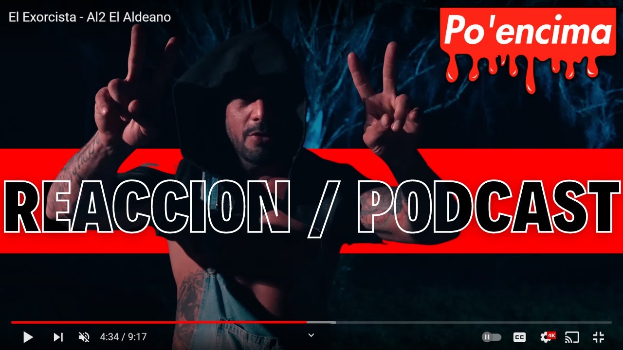 El Exorcista - Al2 El Aldeano {Reacción/Podcast}