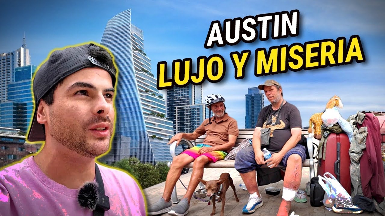 La CRUDA realidad de VIVIR en las CALLES de AUSTIN | TEXAS
