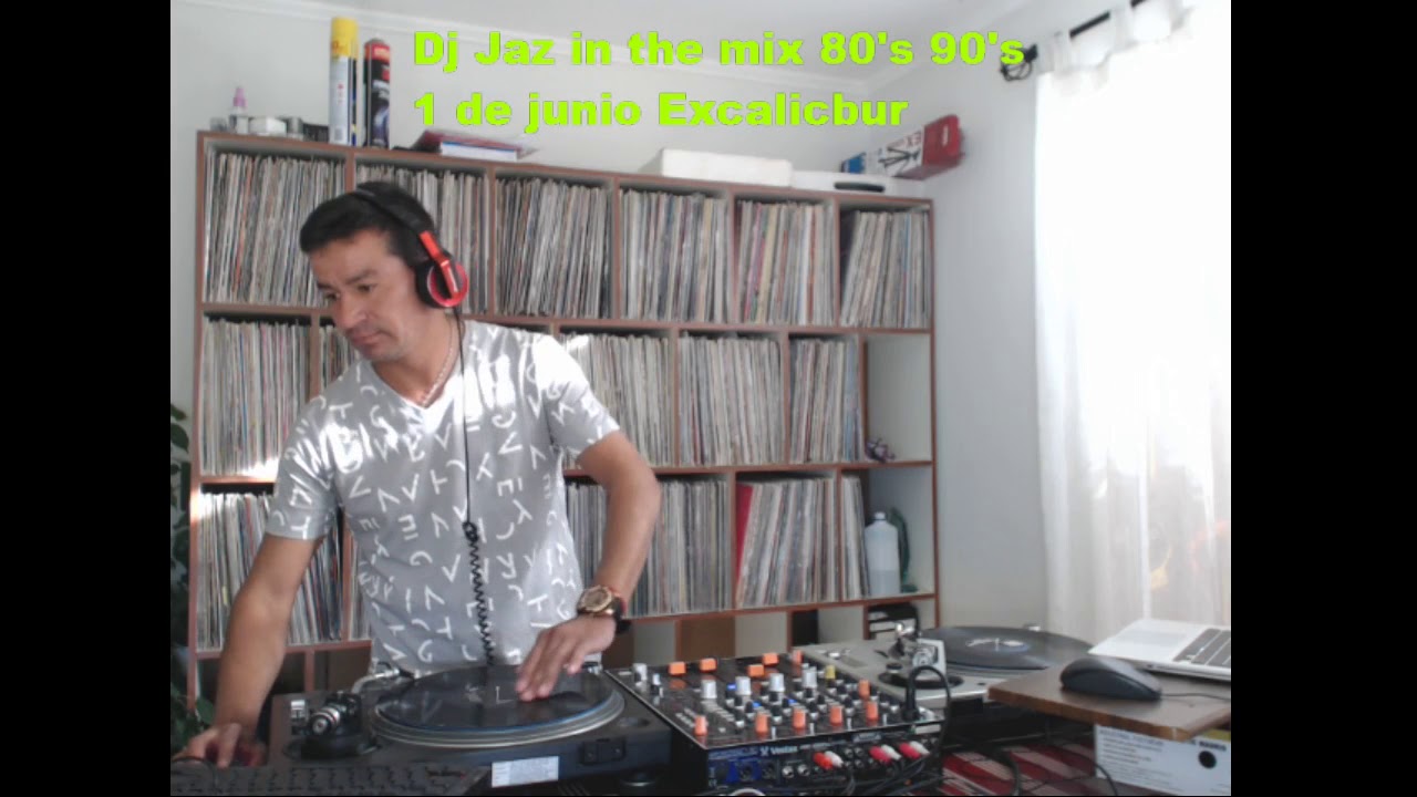 Dj jaz in the mix 80's90's 21 mayo 2018