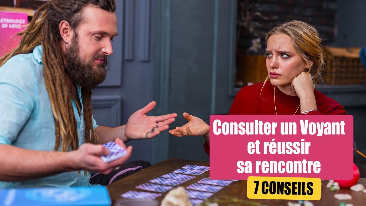 Consulter un Voyant : 7 Conseils pour que Ça Marche