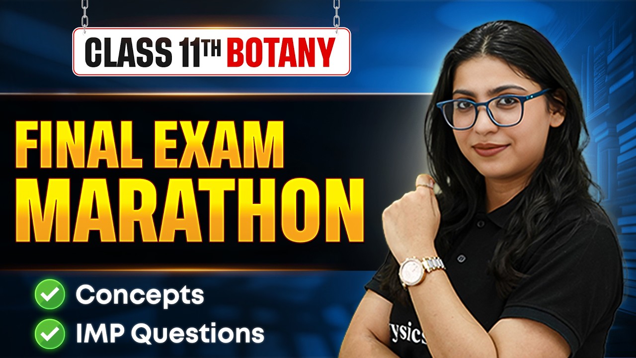 Class 11 BIOLOGY ( Botany ) MARATHON 2026 🔥 | Complete BOTANY Revision | One Shot By Supriya Ma'am