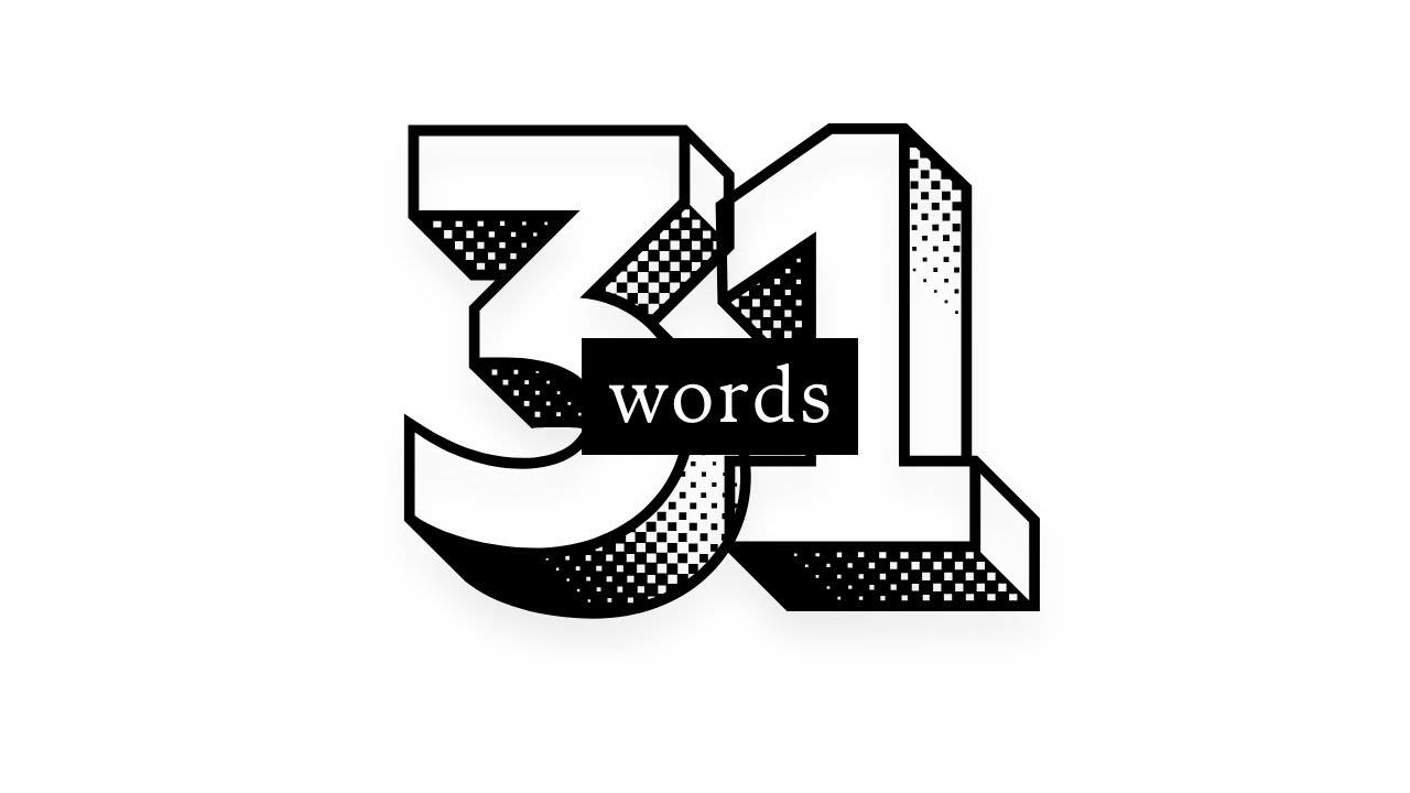31 Words