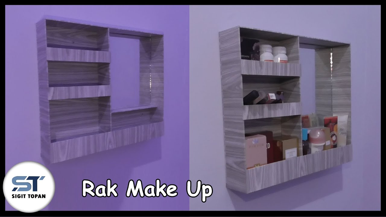 Rak Make Up / Rak Kosmetik Dari TRIPLEK// Make Up Rack / Cosmetic Shelf From TRIPLEK