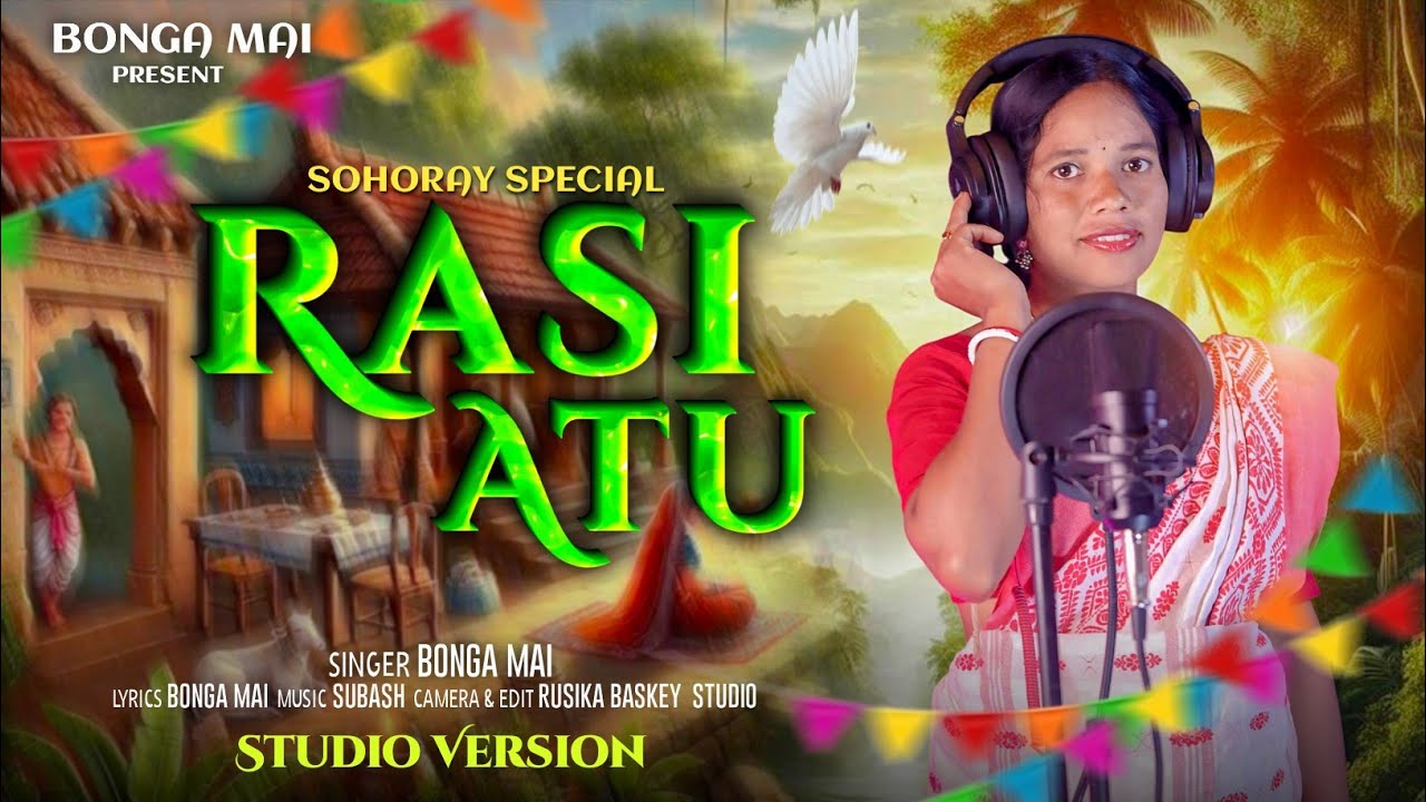 Rasi Atu | Sorhai sereng | New Santali video song | Studio Version | Bangamai 