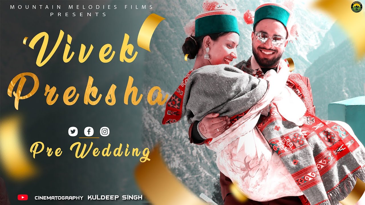 Pre-Wedding Teaser || Vivek & Preksha || 2Yangpa Kinnaur 2025||#Mountain_Melodies_Films