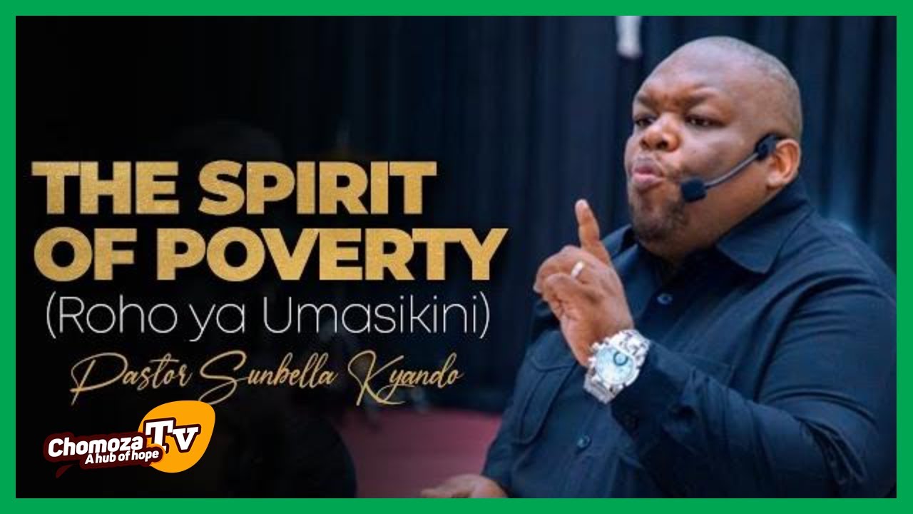 ROHO YA UMASIKINI - PASTOR SUNBELLA KYANDO