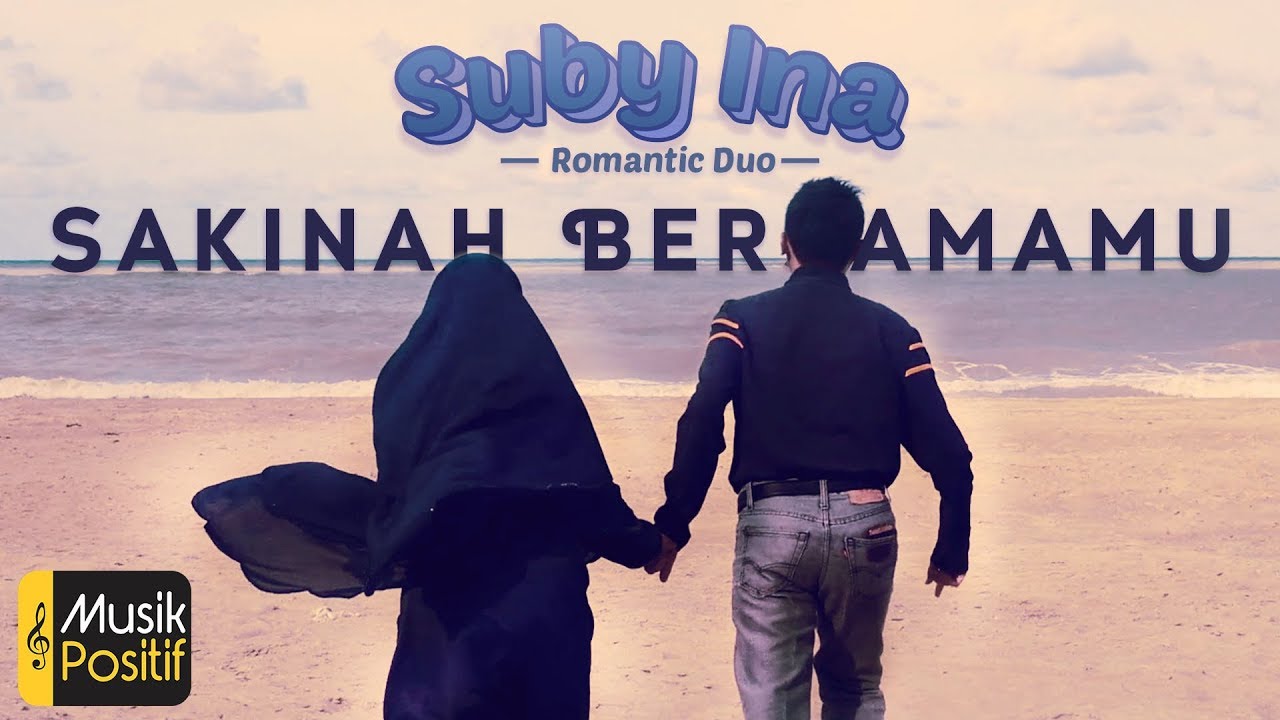 Suby Ina - Sakinah Bersamamu ( Official Music Video)