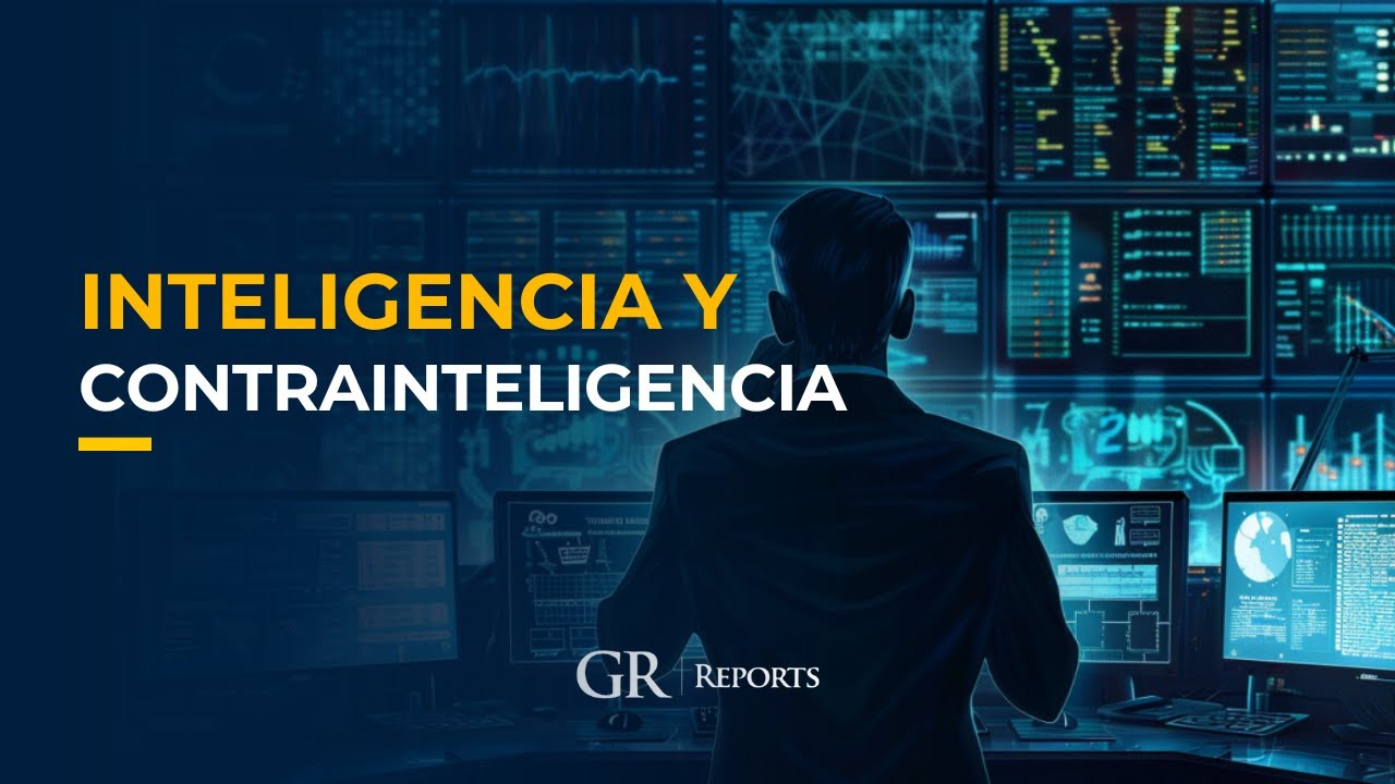 Podcast &lsquo;Goberna Reports&rsquo; Episodio 34: &iquest;Qu&eacute; es la Inteligencia y la Contrainteligencia?