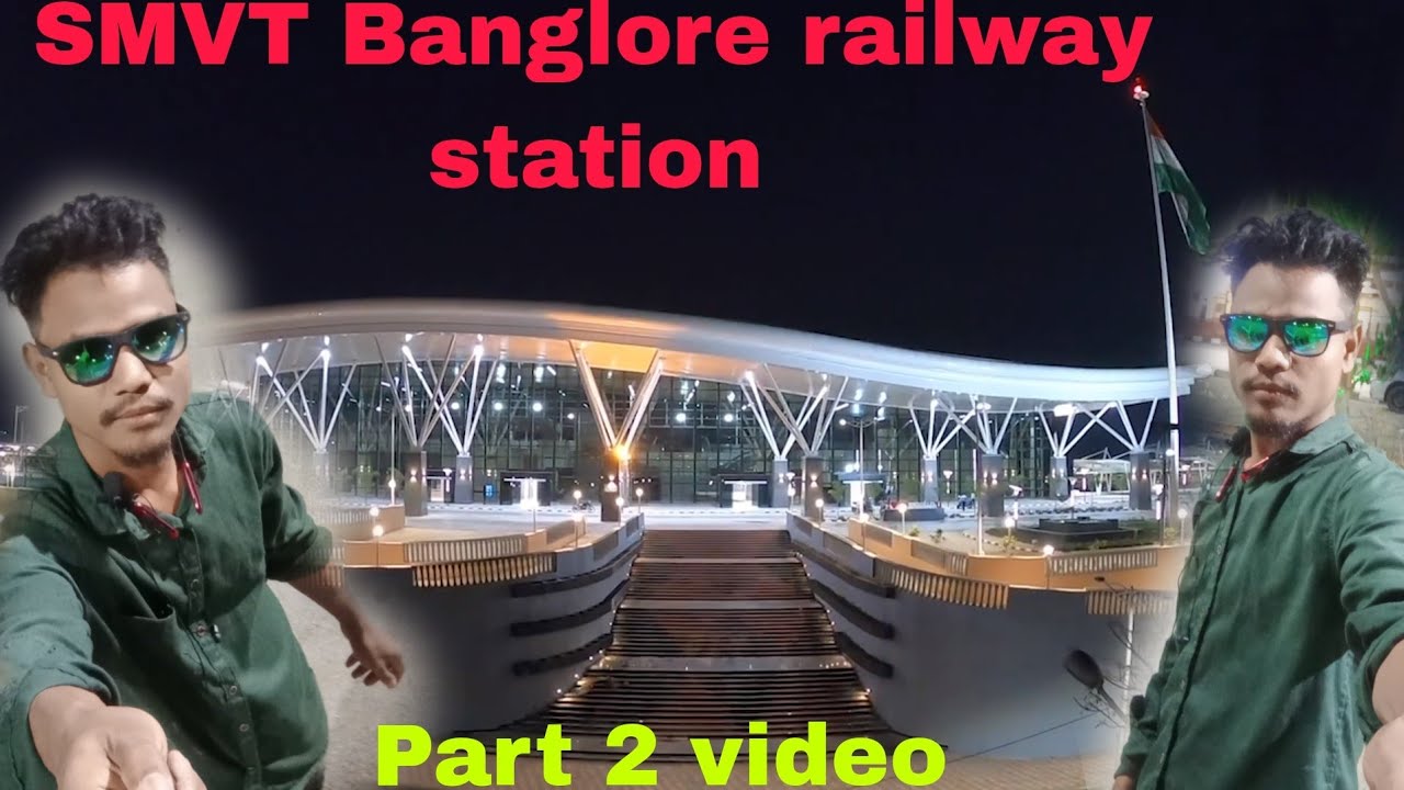 SMVT Bangalore to guwahati train station @nayavloggr