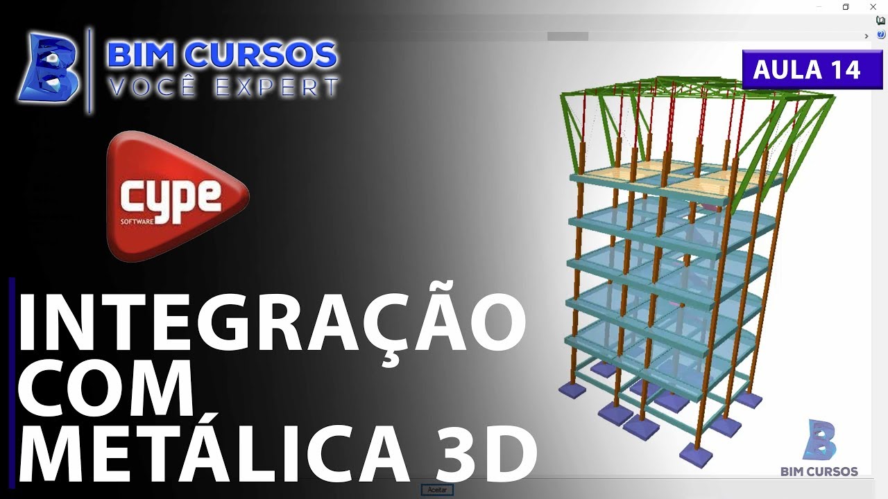 Cypecad 2019 - AULA 14 Integração com metálica 3D - BIM CURSOS