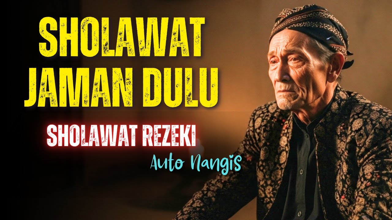 NANGIS HARU DENGAR LANTUNAN SHOLAWAT MERDU 😭 |Sholawat Lama Pembawa REZEKI & Rahmat, Sholawat Burdah