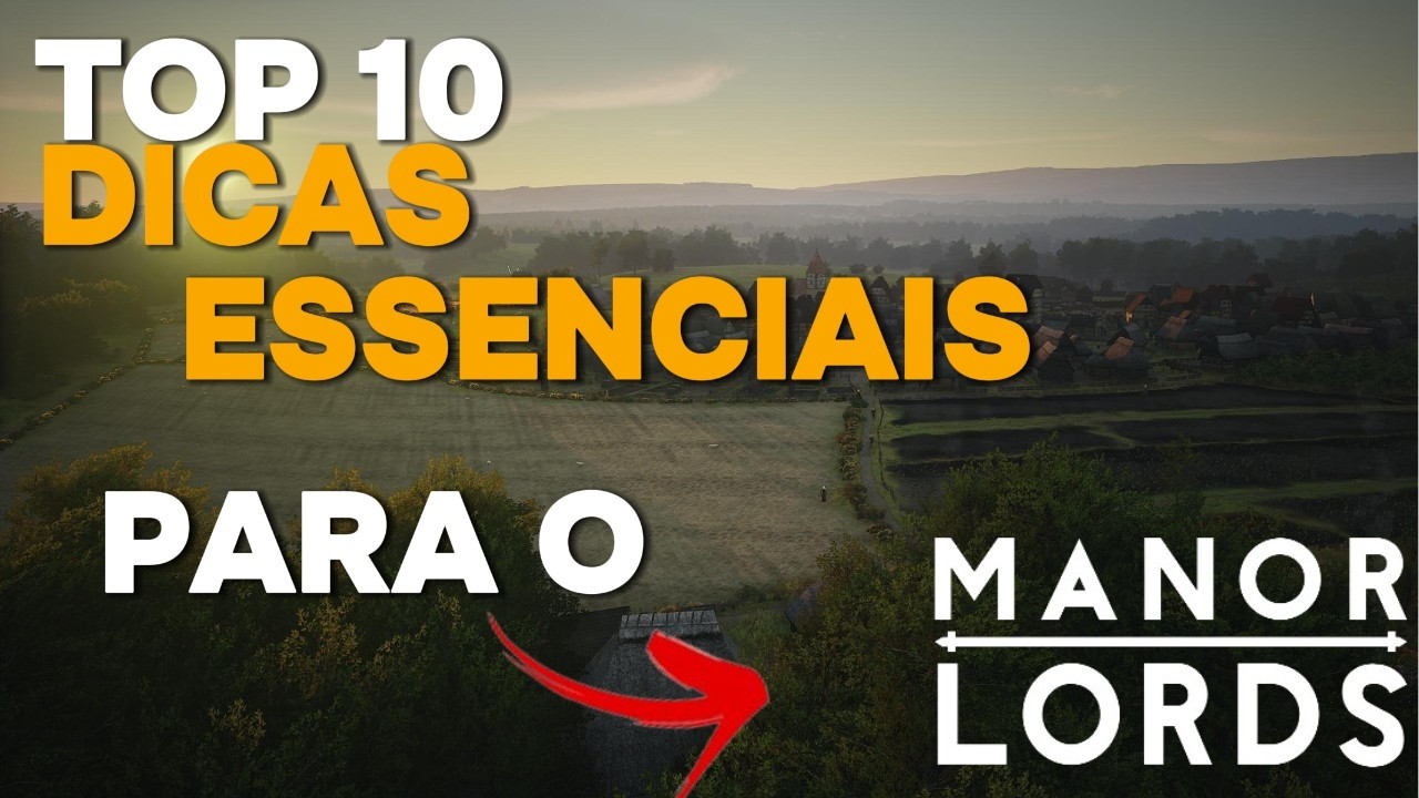 TOP 10 Dicas Avan&ccedil;adas que Voc&ecirc; PRECISA SABER sobre MANOR LORDS!!!