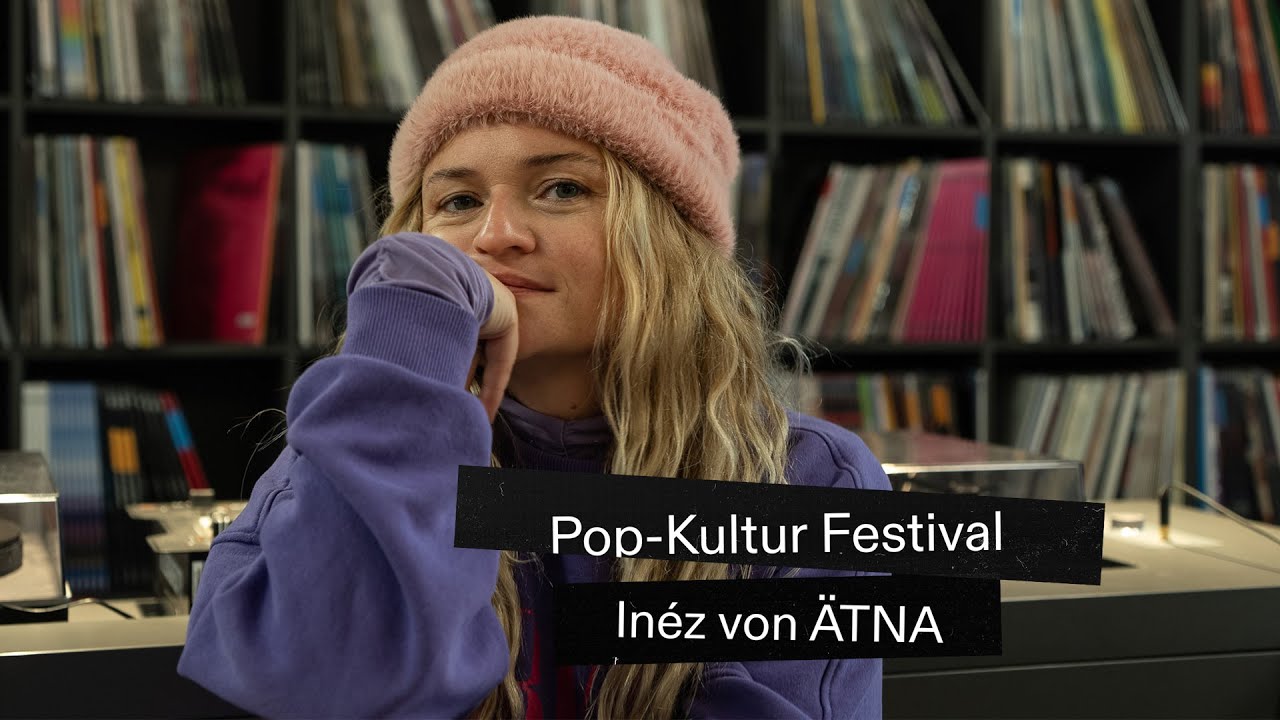 Pop-Kultur B-Seite mit In&eacute;z von &Auml;TNA I Pop-Kultur 2025